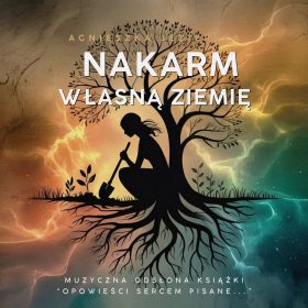 Nakarm własną ziemię