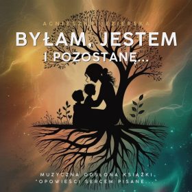 Byłam, jestem i pozostanę